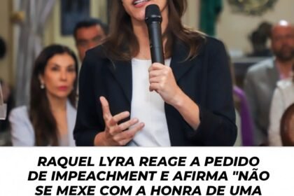 RAQUEL LYRA REAGE A PEDIDO DE IMPEACHMENT E AFIRMA “NÃO SE MEXE COM A HONRA DE UMA PESSOA HONRADA RAQUEL LYRA REAGE A PEDIDO DE IMPEACHMENT E AFIRMA “NÃO SE MEXE COM A HONRA DE UMA PESSOA HONRADA
